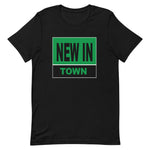 Short-Sleeve Unisex T-Shirt-NEW IN TOWN