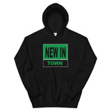 Unisex Hoodie(new in town)