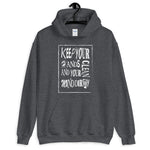 Unisex Hoodie(KEEP YOUR HANDS AND YOUR CLEAN MIND DIRTY)